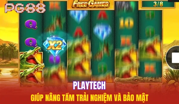 Playtech giúp nâng tầm trải nghiệm và bảo mật