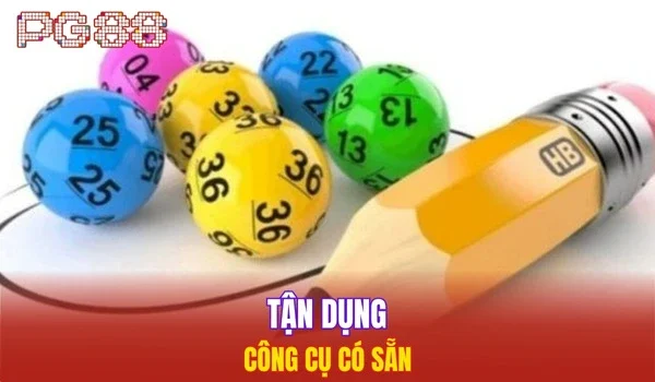 Tận dụng công cụ có sẵn